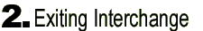 Exiting Interchange